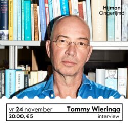 GEANNULEERD WEGENS COVID - Tommy Wieringa over zijn nieuwe boek